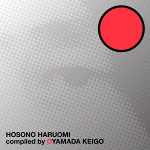 HOSONO HARUOMI compiled by OYAMADA KEIGO