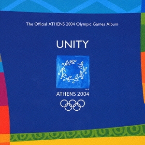 ‘ユニティー’アテネ・オリンピック公式アルバム