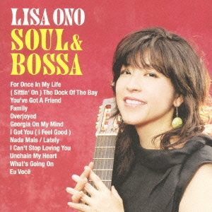 小野リサ Soul Bossa