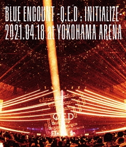 BLUE ENCOUNT/BLUE ENCOUNT ～Q.E.D：INITIALIZE～ 2021.04.18 at YOKOHAMA ARENA[KSXL-298]
