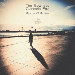 Tim Bowness/MEMORIES OF MACHINES ［CD+DVD］