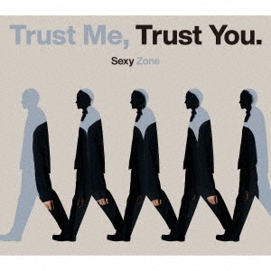 Sexy Zone/Trust Me, Trust You. CD+DVDϡA[JMCT-19017]