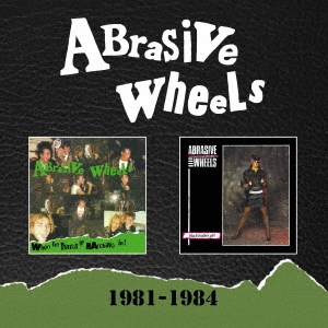 Abrasive Wheels/1981-1984[CDSOL-71342]