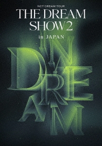 NCT DREAM/NCT DREAM TOUR 'THE DREAM SHOW2  In A DREAM' - in JAPAN̾ס[AVXK-79993]