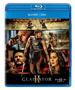 グラディエーターII 英雄を呼ぶ声 ［2Blu-ray Disc+DVD］