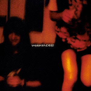 WEEKENDER