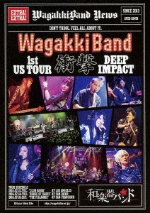 WagakkiBand 1st US Tour 衝撃 -DEEP IMPACT-＜初回生産限定版＞