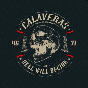 Calaveras/HELL WILL DECIDE[HWD-1971]