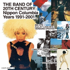 Pizzicato Five/THE BAND OF 20TH CENTURY  Nippon Columbia Years 1991-2001[COCP-40957]