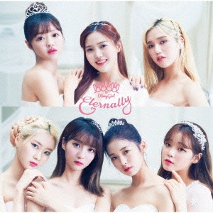 OH MY GIRL JAPAN 3rd ALBUM 「Eternally」 ［CD+DVD］＜初回限定盤B＞