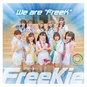 We are "FreeK"＜Type L(ワッツ◎さーくる Ver.)＞