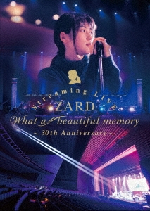 ZARD Streaming LIVE"What a beautiful memory～30th Anniversary～"