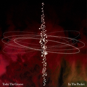 Toshi The Groove/In The Pocket[TCRS-001]