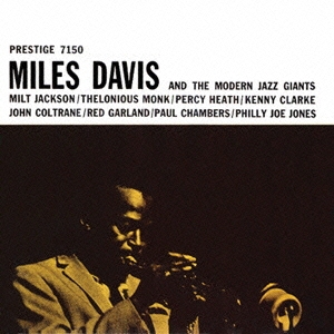 Miles Davis/マイルス・デイビス・アンド・ザ・モダン・ジャズ 