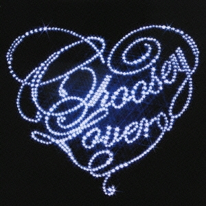 Choosey Lover  ［CD+DVD］＜完全生産限定盤＞