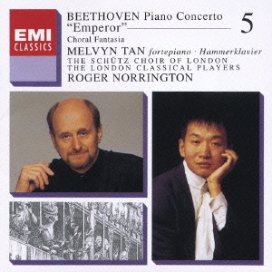 ベートーヴェン:ピアノ協奏曲第5番「皇帝」 ピアノ、合唱と管弦楽のための幻想曲