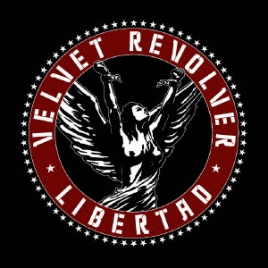 Velvet Revolver リベルタド