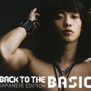BACK TO THE BASIC JAPANESE EDITION ［CD+DVD］＜初回生産限定盤＞