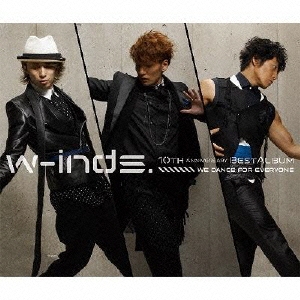 w-inds. 10th Anniversary Best Album -We dance for everyone-＜通常盤＞