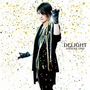 DELIGHT ［CD+DVD］