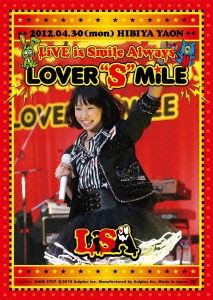 LiVE is Smile Always ～LOVER"S"MiLE～ in 日比谷野外大音楽堂