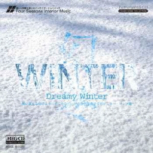 Dreamy Winter～舞い落ちる雪のように柔らかなハープの音色で奏でるポピュラー・ソング集～