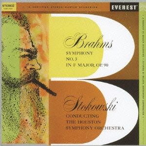 ストコフスキーの芸術(2) ブラームス:交響曲第3番 バルトーク:管弦楽のための協奏曲