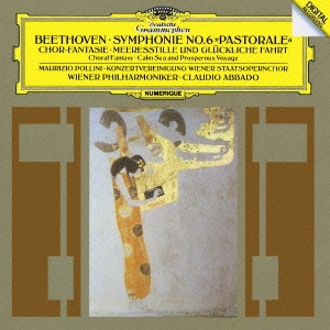 ベートーヴェン:交響曲第6番≪田園≫、合唱幻想曲、カンタータ≪海上の凪と成功した航海≫