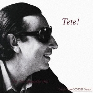 テテ!/Tete Montoliu