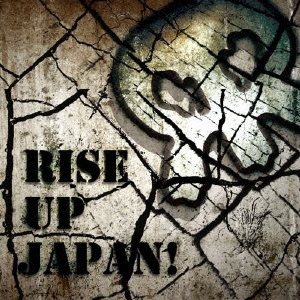 RISE UP JAPAN!