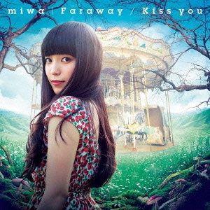 Faraway/Kiss you ［CD+DVD］＜初回生産限定盤＞