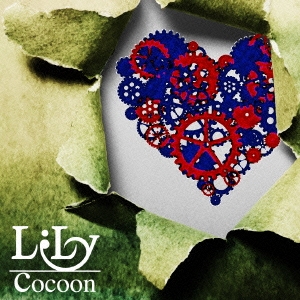 LILY (J-Pop)/Cocoon[TOTR-1505]