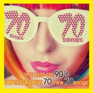 THE BEST OF 90's SUPER EUROBEAT 70mins 70songs