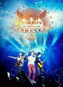 DEEN at BUDOKAN FOREVER ～25th Anniversary～