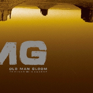 Old Man Gloom/セミナー III[DYMC-182]