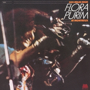 Flora Purim/500マイルズ・ハイ＜完全生産限定盤＞