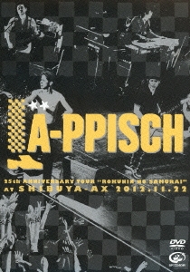 LA-PPISCH 25th ANNIVERSARY TOUR "ROKUNIN NO SAMURAI" AT SHIBUYA-AX 2012.11.22＜通常盤＞