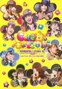 SUPER☆GiRLS Live Tour 2013 ～Celebration～ at 渋谷公会堂
