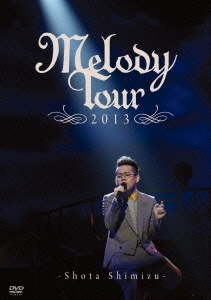 MELODY TOUR 2013＜通常版＞