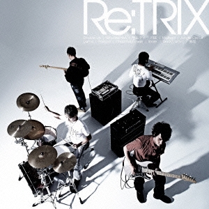 Re:TRIX ［CD+DVD］