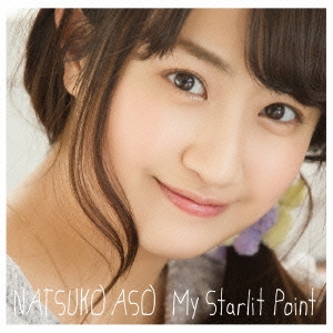 My Starlit Point ［CD+DVD］＜初回限定盤＞
