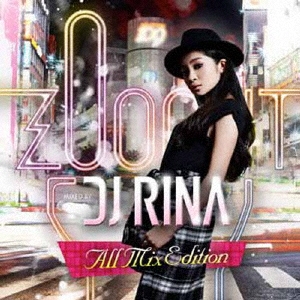 ZOO OUT MIXED BY DJ RINA All Mix Edition