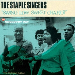 SWING LOW SWEET CHARIOT + UNCLOUDY DAY +6