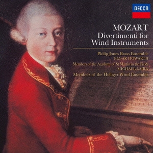 モーツァルト:管楽器のためのディヴェルティメント集＜限定盤＞