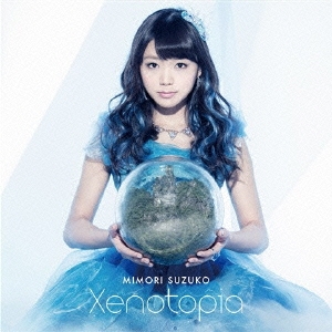 Xenotopia ［CD+DVD］＜初回限定盤＞