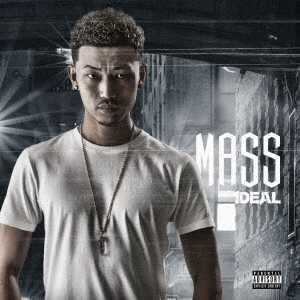 MASS (J-Hiphop)/IDEAL[ISM-010]