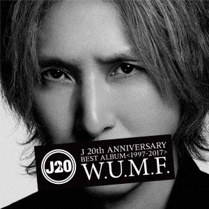 J 20th Anniversary BEST ALBUM＜1997-2017＞ W.U.M.F.＜通常盤＞