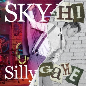 SKY-HI/Silly Game 【Music Video盤】 ［CD+DVD］[AVCD-93680B]
