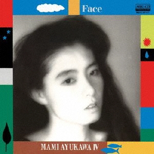 Face MAMI AYUKAWA IV