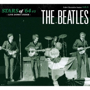 The Beatles/STARS of '64 Vol.3 LIVE DOWN UNDER[EGDR-0104]